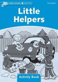 Produktbild: Dolphin Readers: Level 1: Little Helpers Activity Book
