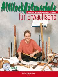 Bild vom Artikel Altblockflötenschule für Erwachsene vom Autor Gerhard Braun