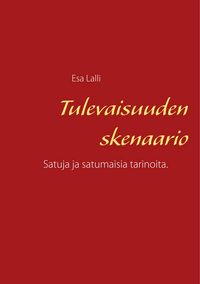 Produktbild: Tulevaisuuden skenaario