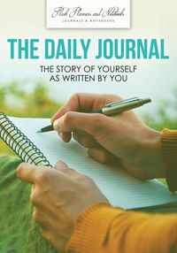 Produktbild: The Daily Journal: The Story of Yourself As Written by You