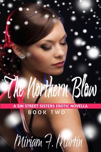 Produktbild: The Northern Blow (The Sin Street Sisters, #2)