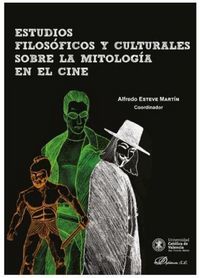 Produktbild: Estudios filos&oacute;ficos y culturales sobre la mitolog&iacute;a en el cine