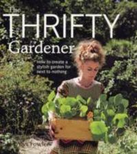 Bild vom Artikel Fowler, A: Thrifty Gardener vom Autor Alys Fowler