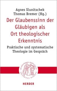 Produktbild: Der Glaubenssinn der Gl&auml;ubigen als Ort theologischer Erkenntnis