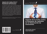 Produktbild: Impacto de la lucha contra el blanqueo de capitales en la financiaci&oacute;n de inversiones