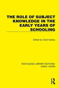 Produktbild: The Role of Subject Knowledge in the Early Years of Schooling