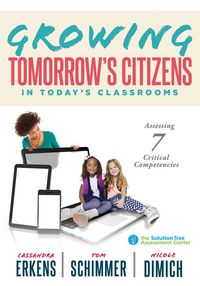 Produktbild: Growing Tomorrow's Citizens in Today's Classrooms