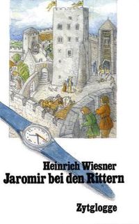 Bild vom Artikel Jaromir bei den Rittern vom Autor Heinrich Wiesner