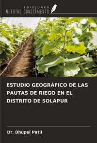 Produktbild: Estudio Geogr&aacute;fico De Las Pautas De Riego En El Distrito De Solapur