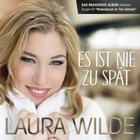Bild vom Artikel Es Ist Nie Zu Spät vom Autor Laura Wilde
