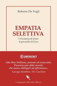 Produktbild: Empatia selettiva. L'Occidente di fronte al genocidio di Gaza