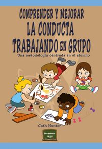Produktbild: Comprender y mejorar la conducta trabajando en grupo