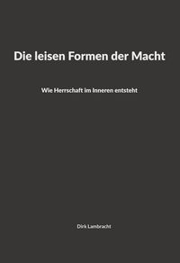 Produktbild: Die leisen Formen der Macht