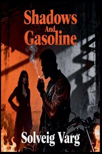 Produktbild: Shadows And Gasoline