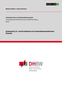 Produktbild: Enterprise 2.0 - Social Software im unternehmensinternen Einsatz