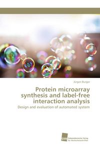 Produktbild: Protein microarray synthesis and label-free interaction analysis