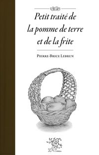 Produktbild: Petit trait&eacute; de la pomme de terre et de la frite