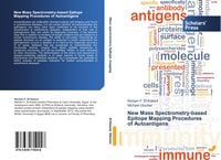 Produktbild: New Mass Spectrometry-based Epitope Mapping Procedures of Autoantigens