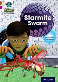 Produktbild: Project X Alien Adventures: Brown Book Band, Oxford Level 10: Starmite Swarm