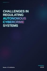 Produktbild: Challenges in Regulating Autonomous Cybercrime Systems