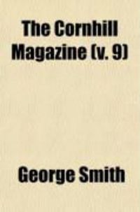 Produktbild: The Cornhill Magazine (V. 9)