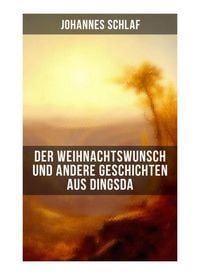 Produktbild: Der Weihnachtswunsch und andere Geschichten aus Dingsda