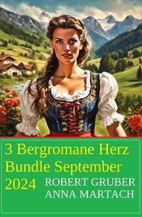 Produktbild: 3 Bergromane Herz Bundle September 2024