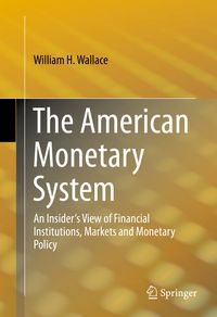Produktbild: The American Monetary System