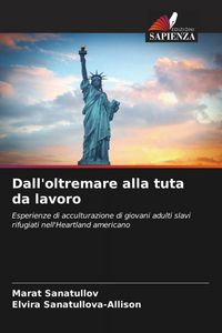 Produktbild: Dall'oltremare alla tuta da lavoro