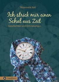 Produktbild: Ich strick mir einen Schal aus Zeit