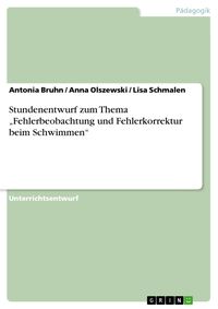 Produktbild: Stundenentwurf zum Thema "Fehlerbeobachtung und Fehlerkorrektur beim Schwimmen"