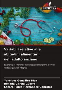 Produktbild: Variabili relative alle abitudini alimentari nell'adulto anziano