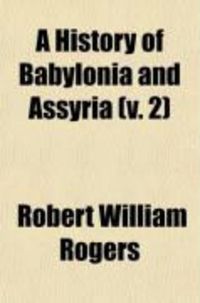 Produktbild: A History of Babylonia and Assyria (Volume 2)