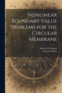 Produktbild: Nonlinear Boundary Value Problems for the Circular Membrane