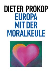 Produktbild: Europa mit der Moralkeule