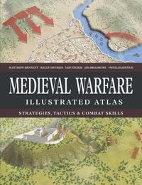 Produktbild: Medieval Warfare Illustrated Atlas