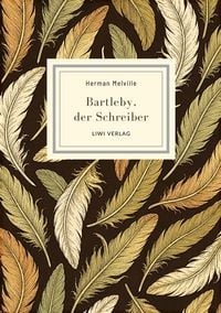 Produktbild: Herman Melville: Bartleby, der Schreiber. Eine Geschichte aus der Wall Steet.