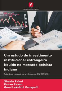 Produktbild: Um estudo do investimento institucional estrangeiro l&iacute;quido no mercado bolsista indiano