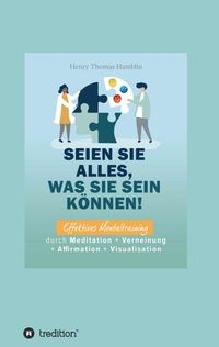 Produktbild: Seien Sie alles, was Sie sein k&ouml;nnen!