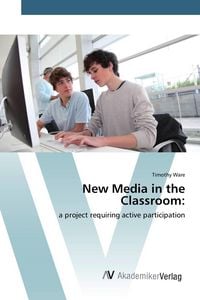 Produktbild: New Media in the Classroom: