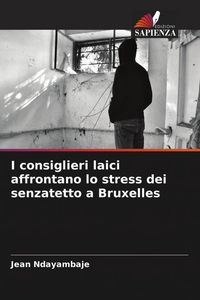 Produktbild: I consiglieri laici affrontano lo stress dei senzatetto a Bruxelles