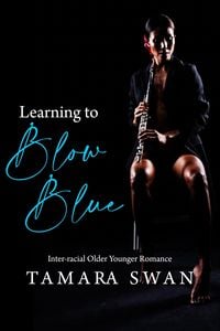 Produktbild: Learning to Blow Blue (Shared and Shamed, #5)