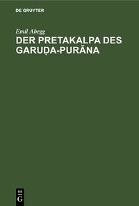Produktbild: Der Pretakalpa des Garuḍa-Purāna