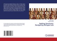 Produktbild: Seeking Sanctuary: Navigating Refugee Law