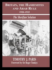 Produktbild: Britain, the Hashemites and Arab Rule