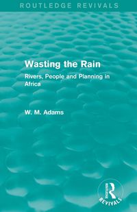 Produktbild: Wasting the Rain (Routledge Revivals)
