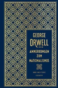 Bild vom Artikel Anmerkungen zum Nationalismus und weitere Essays vom Autor George Orwell