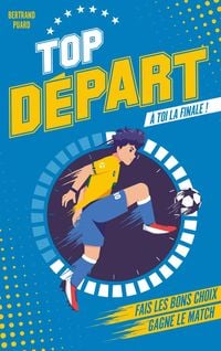 Produktbild: Top Départ - Tome 1 - À toi la finale