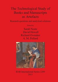 Produktbild: The Technological Study of Books and Manuscripts as Artefacts
