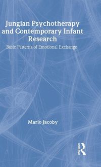 Produktbild: Jungian Psychotherapy and Contemporary Infant Research